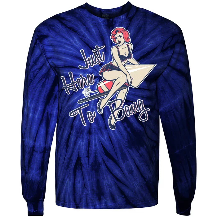 Retro Pin Up Just Here To Bang Tie-Dye Long Sleeve Shirt