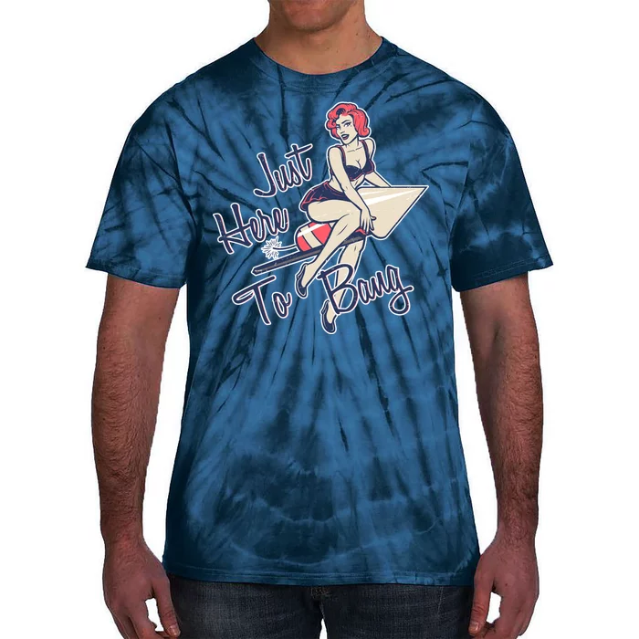 Retro Pin Up Just Here To Bang Tie-Dye T-Shirt