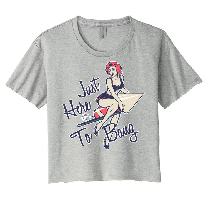 Retro Pin Up Just Here To Bang Women's Crop Top Tee