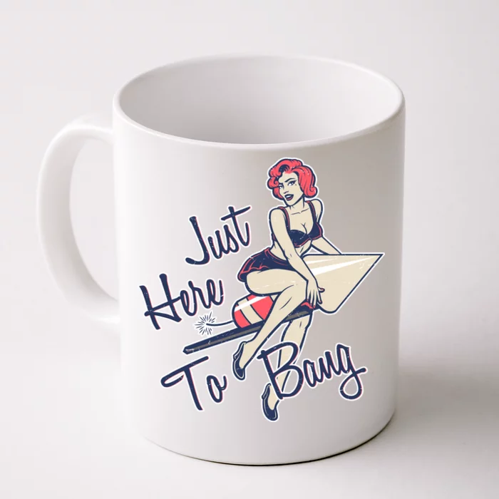 Retro Pin Up Just Here To Bang Front & Back Coffee Mug