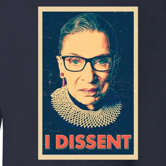 Retro Poster Ruth Bader Ginsburg I Dissent RBG Toddler Sweatshirt