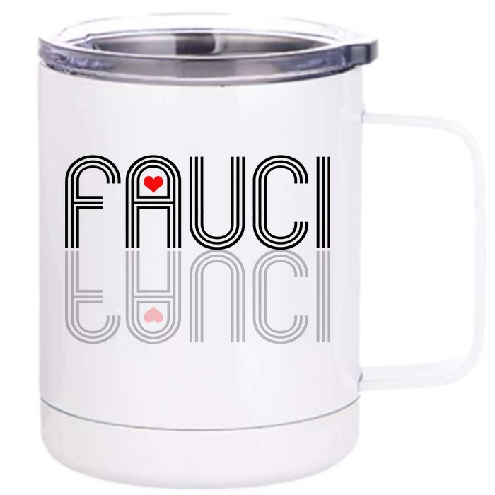 Retro Pro I Heart Dr Fauci Front & Back 12oz Stainless Steel Tumbler Cup