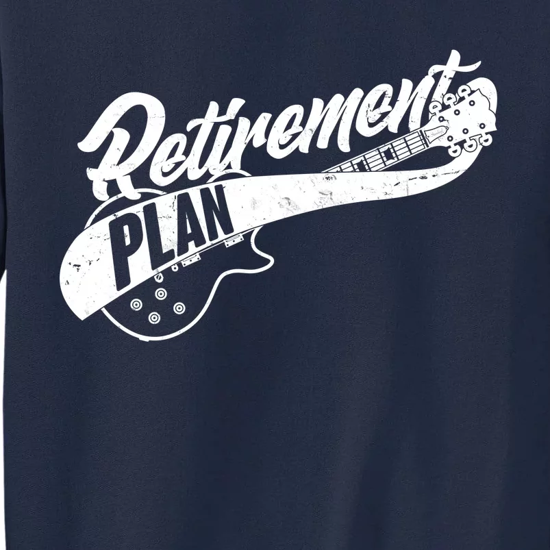 Retro Retirement Plan Guitar Tall Sweatshirt