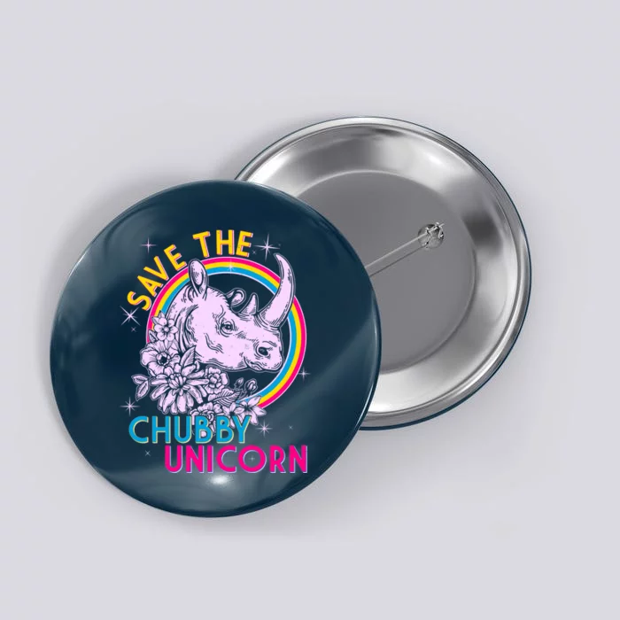 Retro Save the Chubby Unicorn Rhino Button