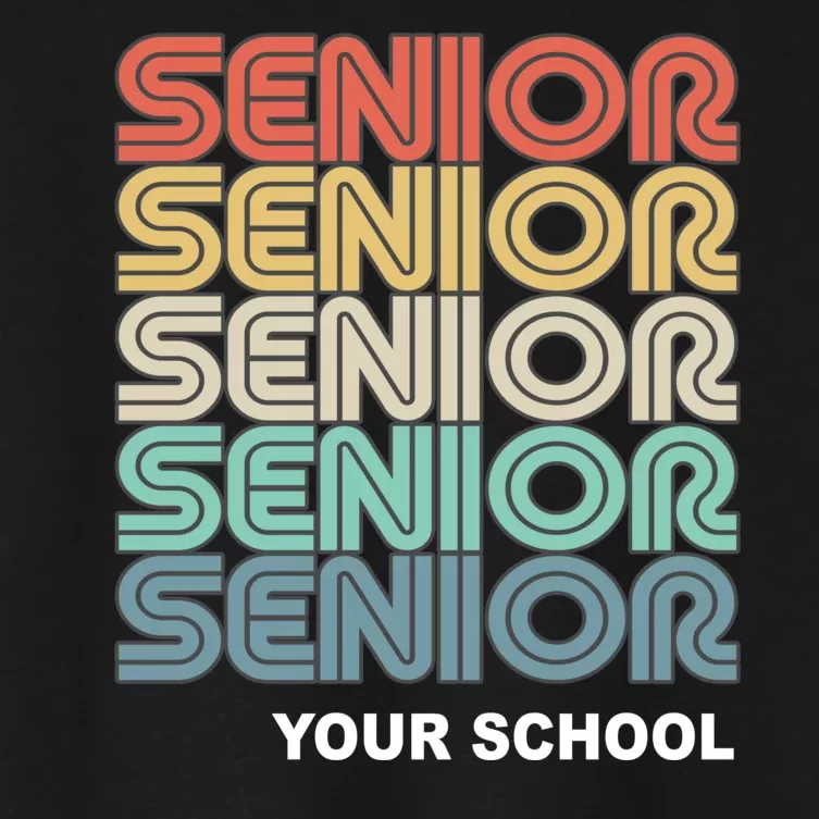 Retro Seniors Graduation Custom School Name Women's Crop Top Tee