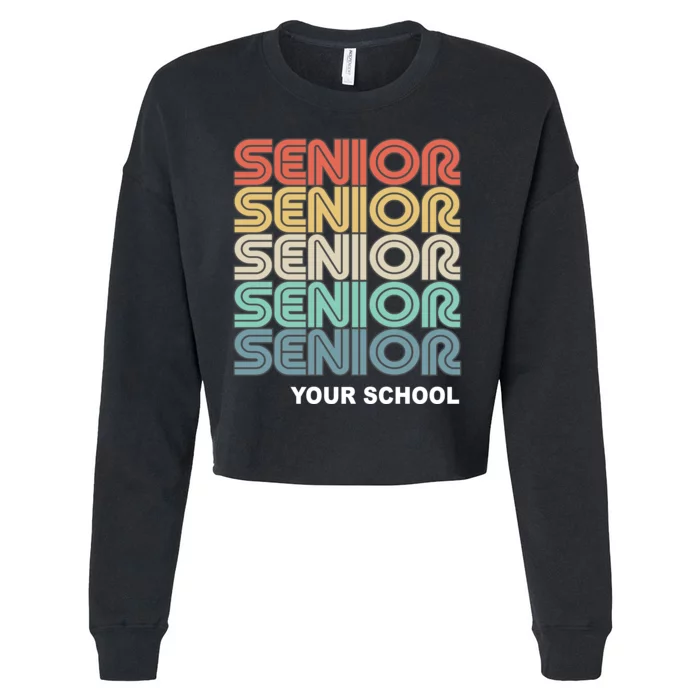 Retro Seniors Graduation Custom School Name Cropped Pullover Crew