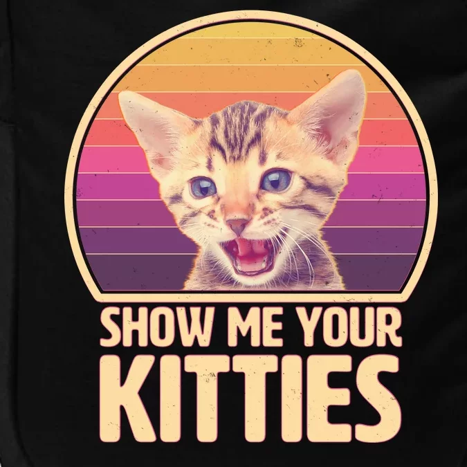 Retro Show Me Your Kitties Funny Meme Impact Tech Backpack