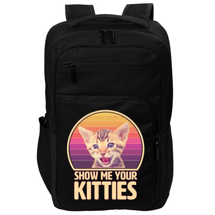 Retro Show Me Your Kitties Funny Meme Impact Tech Backpack