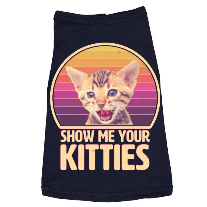 Retro Show Me Your Kitties Funny Meme Doggie Tank