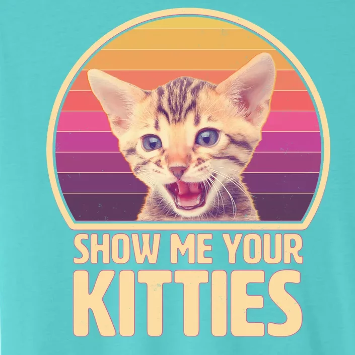 Retro Show Me Your Kitties Funny Meme ChromaSoft Performance T-Shirt