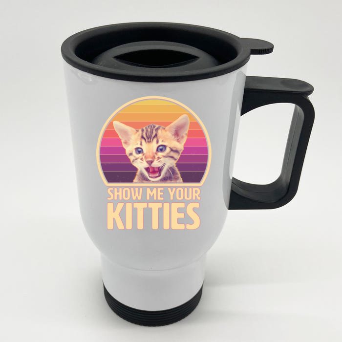 Retro Show Me Your Kitties Funny Meme Front & Back Stainless Steel Travel Mug