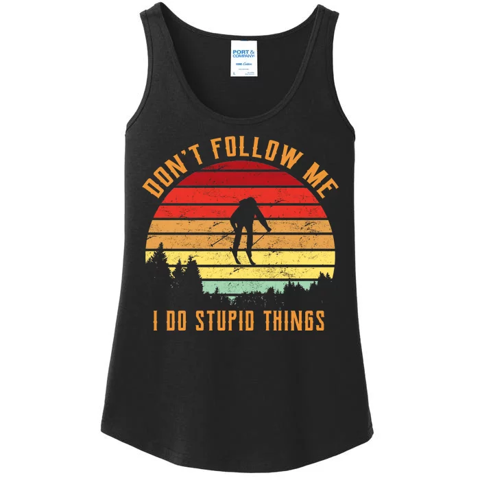 Retro Skiing Don't Follow Me I Do Stupid Things Ladies Essential Tank