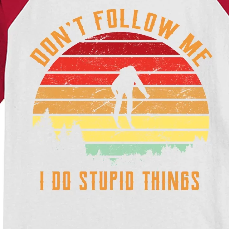 Retro Skiing Don't Follow Me I Do Stupid Things Kids Colorblock Raglan Jersey