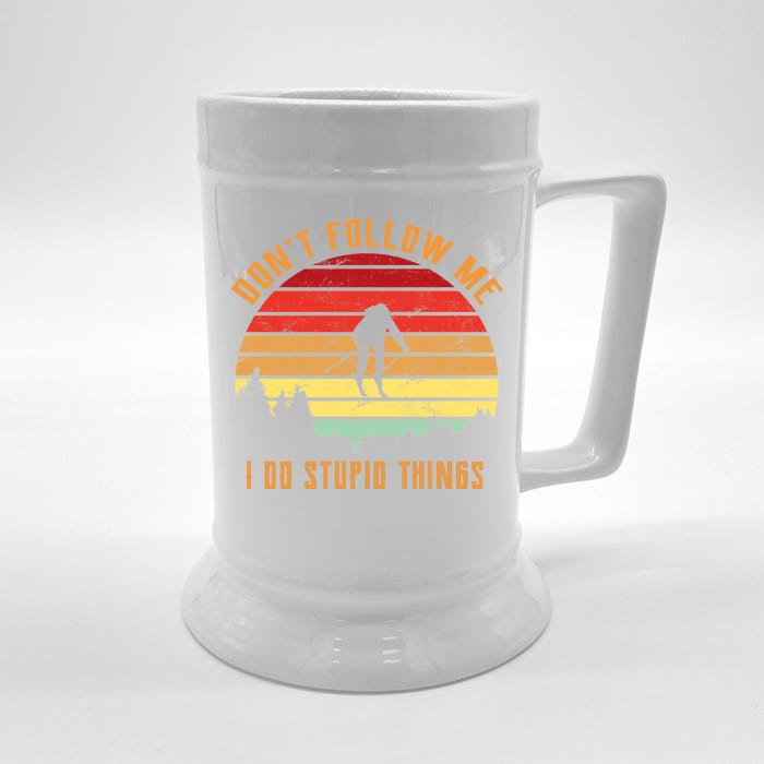 Retro Skiing Don't Follow Me I Do Stupid Things Front & Back Beer Stein