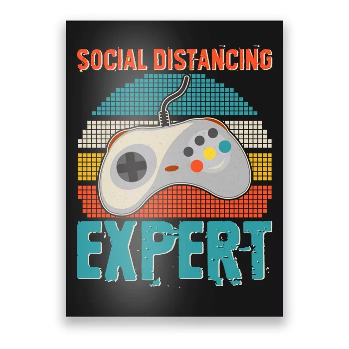 Retro Social Distancing Expert Video Gamer Poster