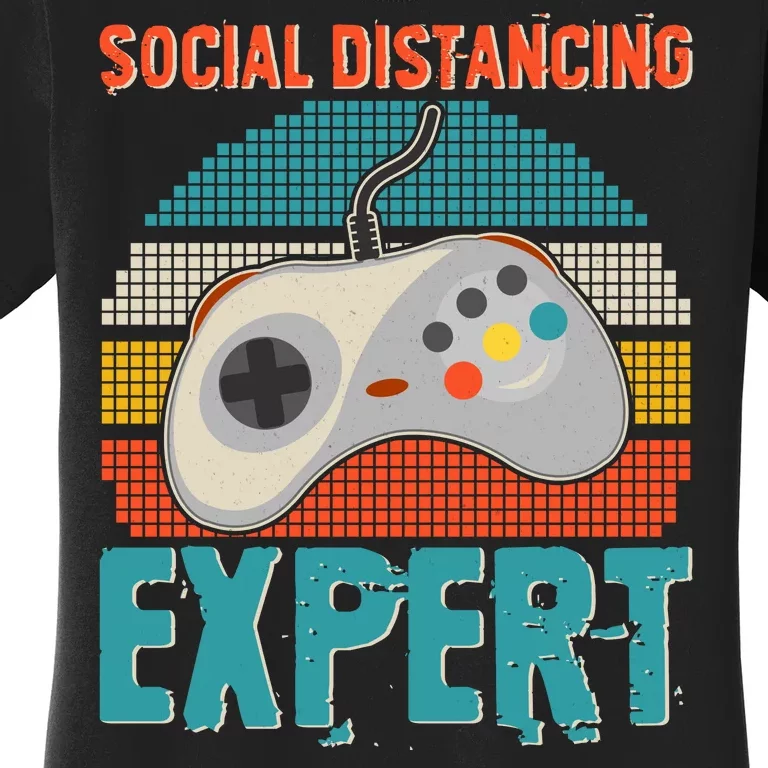 Retro Social Distancing Expert Video Gamer Women's T-Shirt