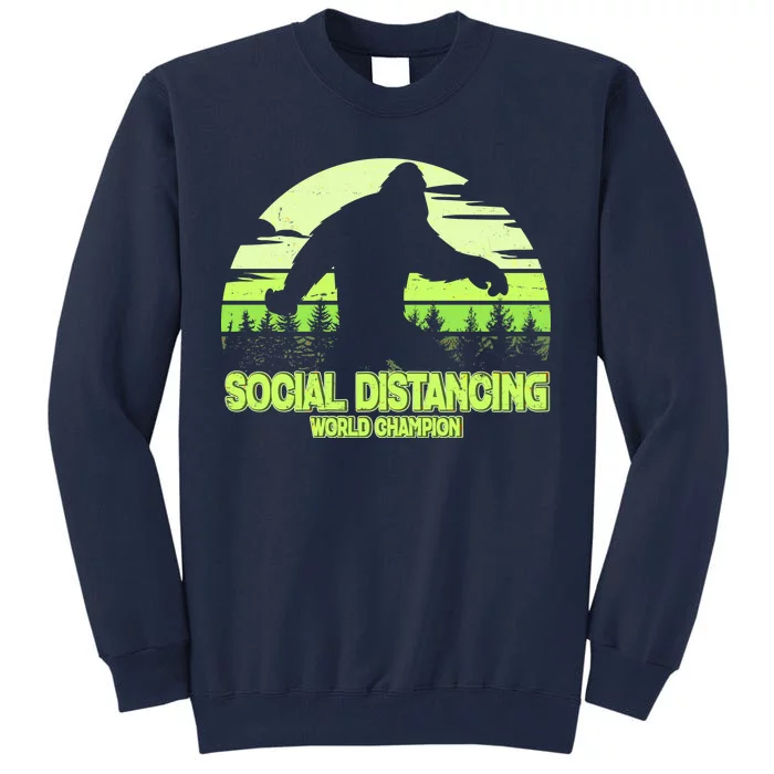 Retro Social Distancing World Champion Sasquatch Tall Sweatshirt