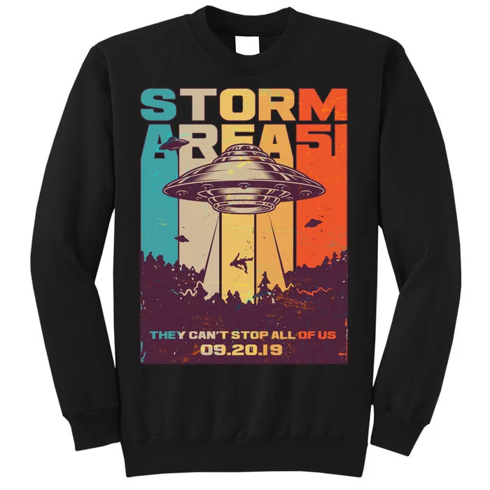 Retro Storm Area 51 UFO They Can't Stop Us All Tall Sweatshirt