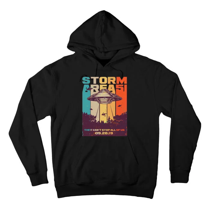 Retro Storm Area 51 UFO They Can't Stop Us All Tall Hoodie