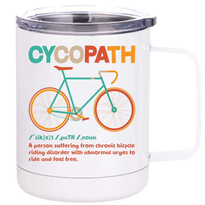 Retro Style Colors Cycopath Definition Front & Back 12oz Stainless Steel Tumbler Cup