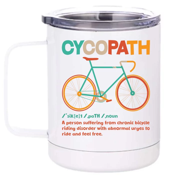 Retro Style Colors Cycopath Definition Front & Back 12oz Stainless Steel Tumbler Cup