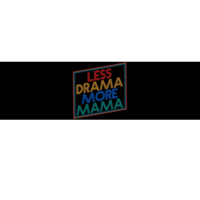 Retro Styled Less Drama More Mama Bumper Sticker