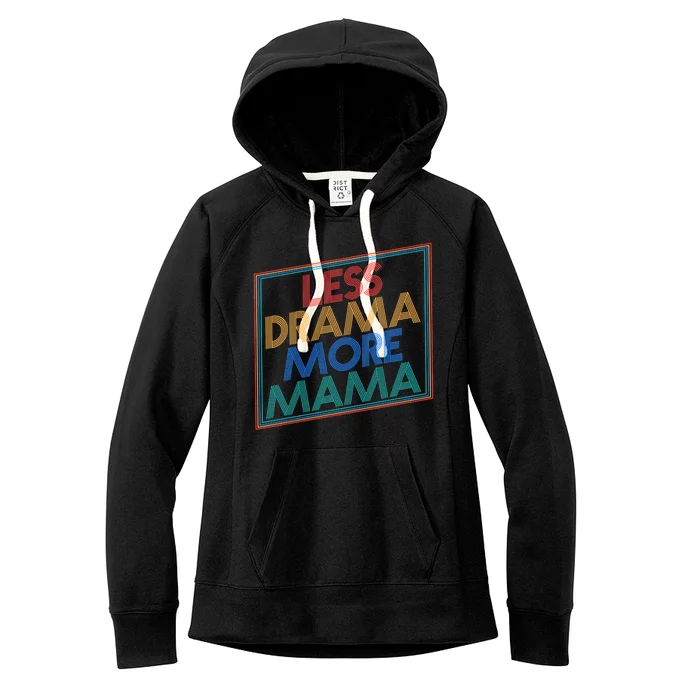 Retro Styled Less Drama More Mama Women's Fleece Hoodie