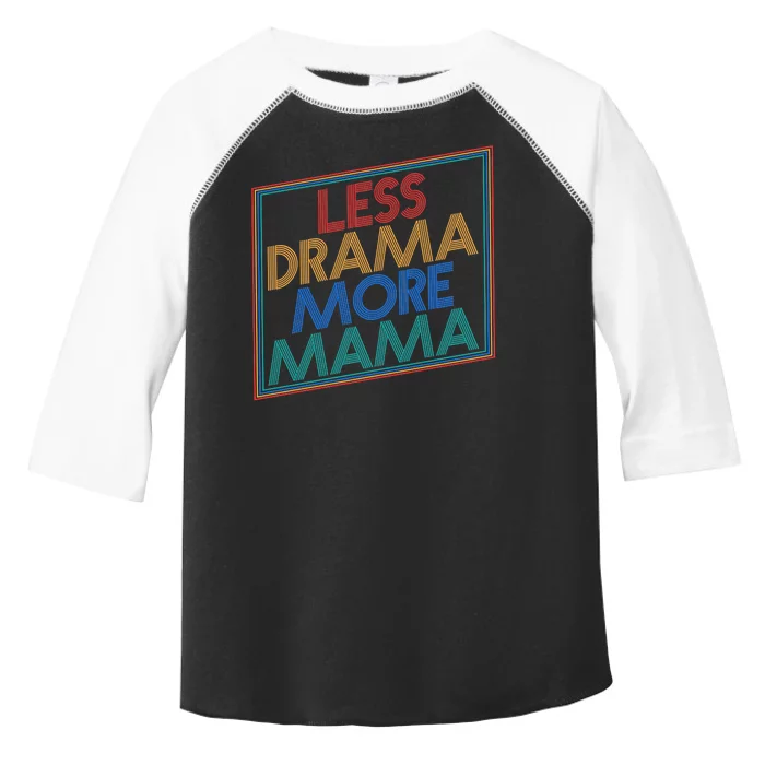 Retro Styled Less Drama More Mama Toddler Fine Jersey T-Shirt