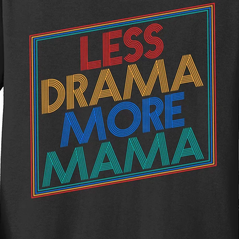 Retro Styled Less Drama More Mama Kids Long Sleeve Shirt