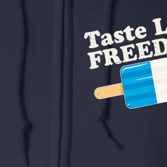 Retro Taste Like Freedom USA American Popsicle Full Zip Hoodie