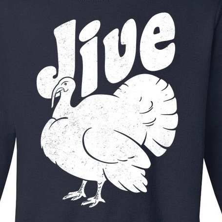 Retro Thanksgiving Jive Turkey Toddler Sweatshirt