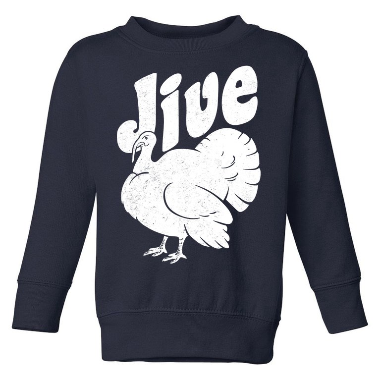 Retro Thanksgiving Jive Turkey Toddler Sweatshirt