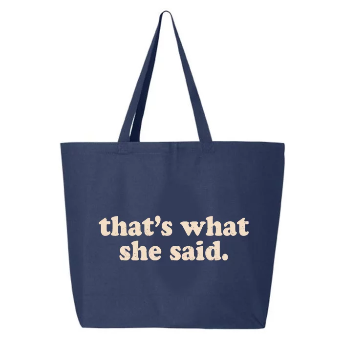 Retro That's What She Said 25L Jumbo Tote