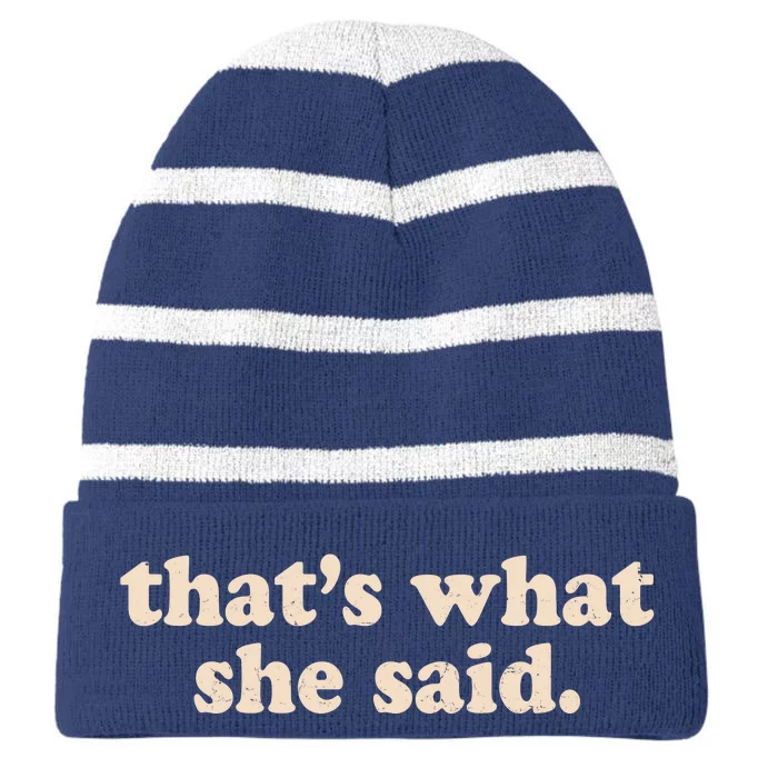 Retro That's What She Said Striped Beanie with Solid Band