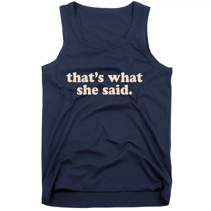 Retro That's What She Said Tank Top