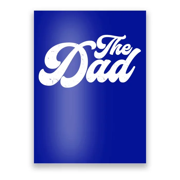 Retro The Dad Matching Family Poster