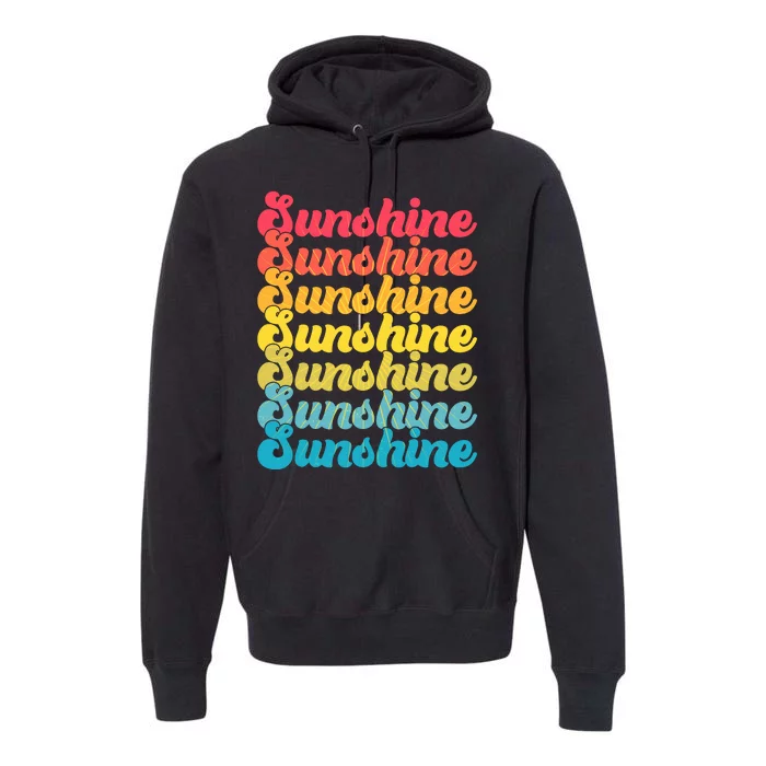 Retro Vintage Sunshine Sun Text Premium Hoodie