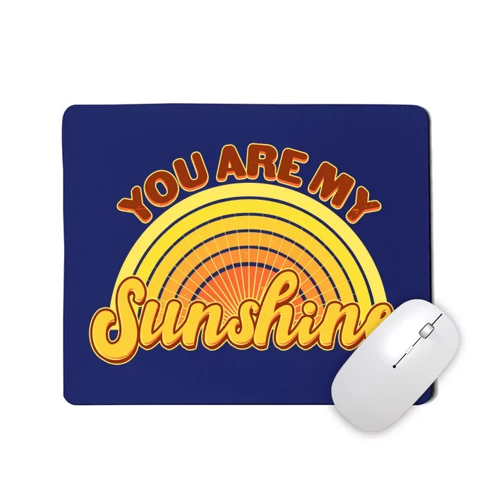 Retro You Are My Sunshine Sunbow Mousepad