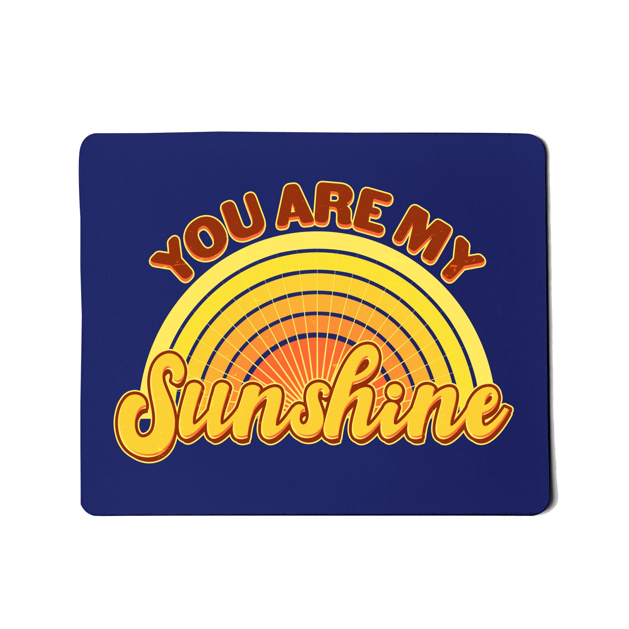 you are my sunshine