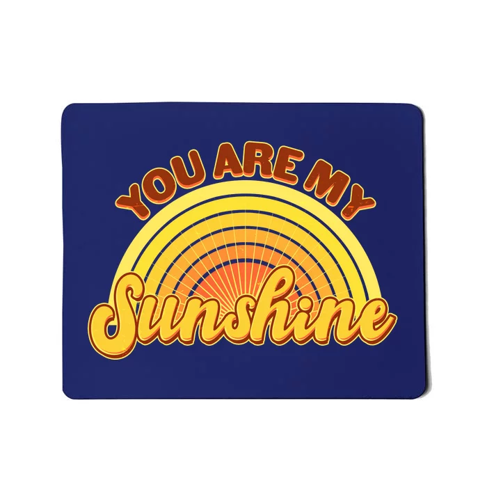 Retro You Are My Sunshine Sunbow Mousepad