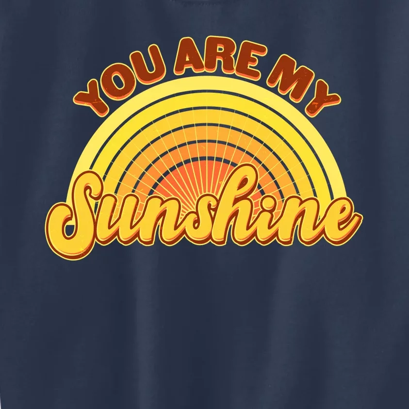 Retro You Are My Sunshine Sunbow Kids Sweatshirt