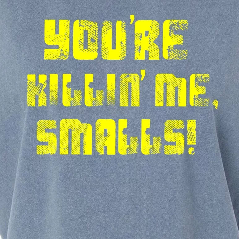 Retro You're Killin Me Smalls Funny Garment-Dyed Women's Muscle Tee