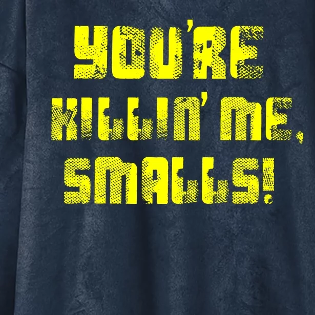 Retro You're Killin Me Smalls Funny Hooded Wearable Blanket