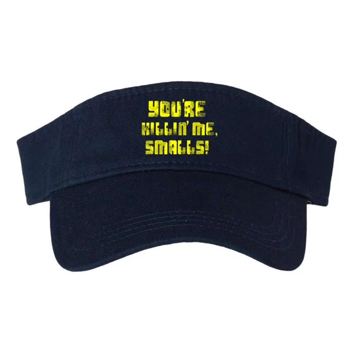 Retro You're Killin Me Smalls Funny Valucap Bio-Washed Visor