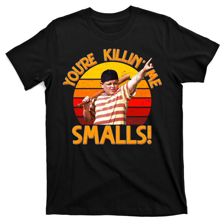 Retro You're Killin' Me Smalls Vintage T-Shirt