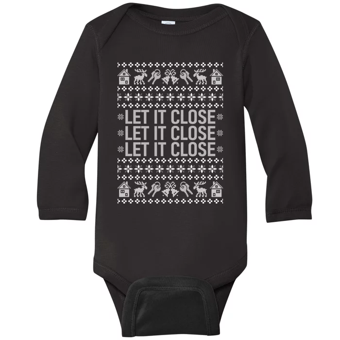 Real Estate Ugly Christmas Sweaters Realtor Let It Close Baby Long Sleeve Bodysuit