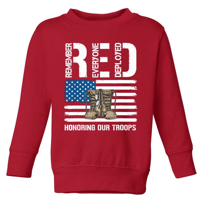 Remember Everyone Veteran Deployed Red Friday Military Toddler Sweatshirt