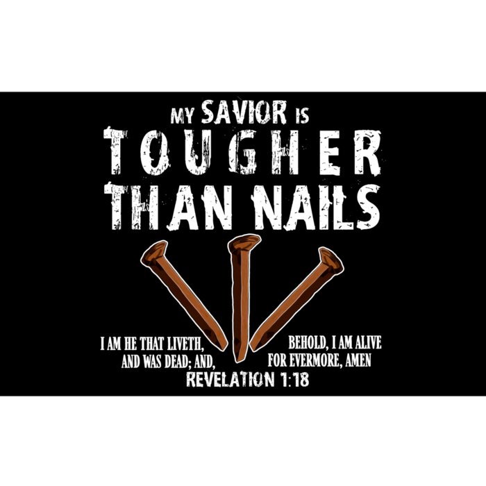 Revelation My Savior Is Tougher Than Nails Bumper Sticker