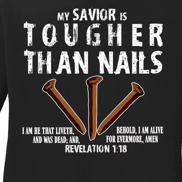 Revelation My Savior Is Tougher Than Nails Ladies Long Sleeve Shirt