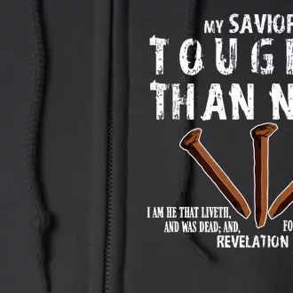 Revelation My Savior Is Tougher Than Nails Full Zip Hoodie